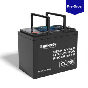 12V  100Ah Core Series Deep Cycle Lithium Iron Phosphate Battery-Pre Order